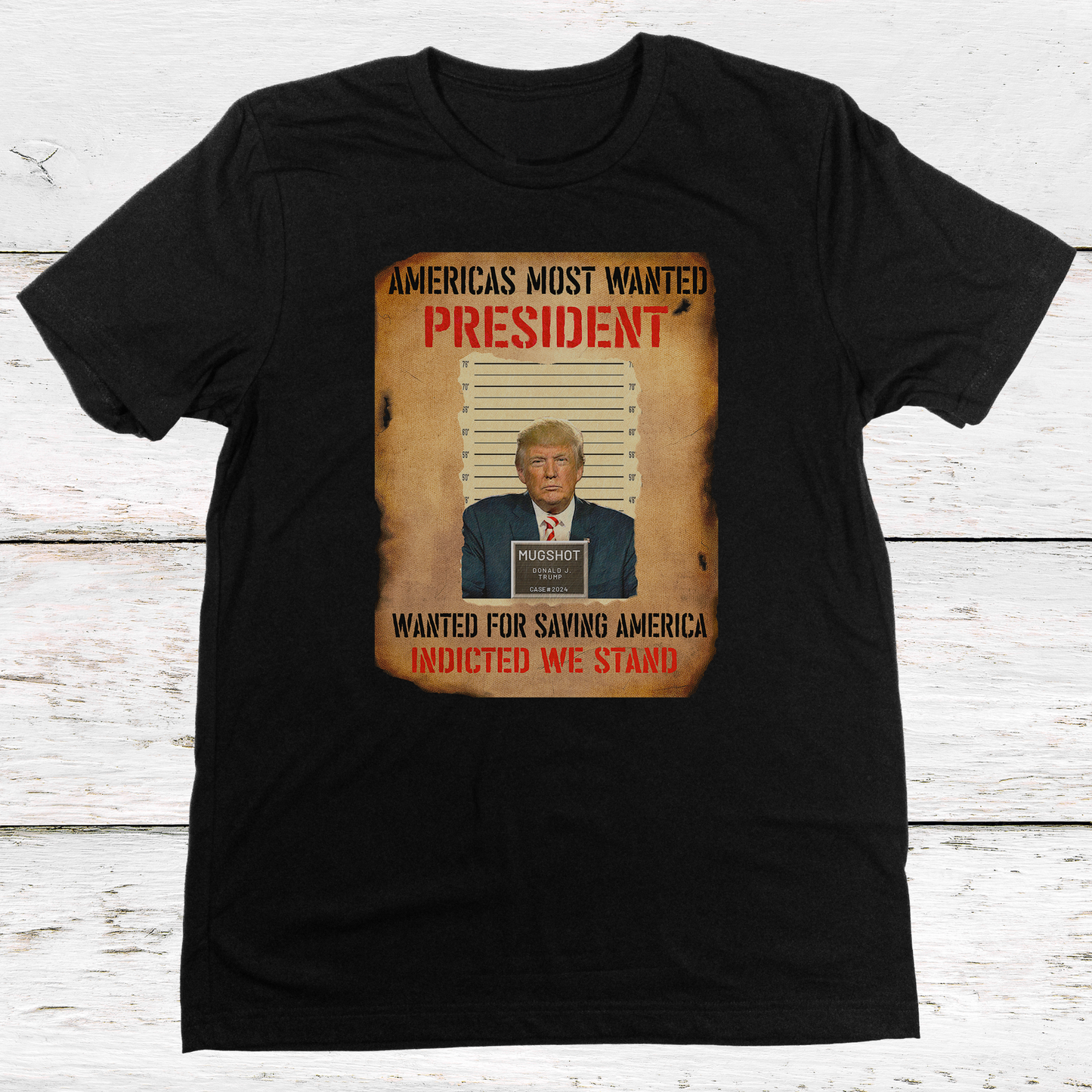 Americas Most Wanted President “Trump 2024”